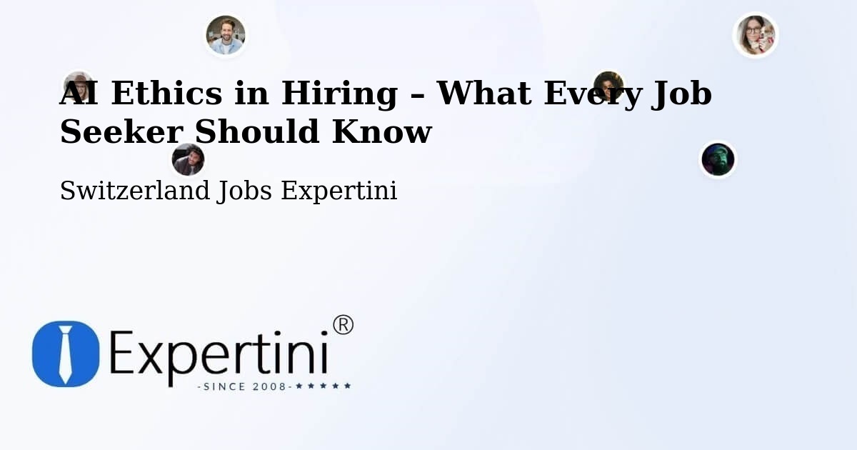 AI Ethics in Recruitment & Hiring – Praroman - Praroman, Switzerland Jobs Expertini
