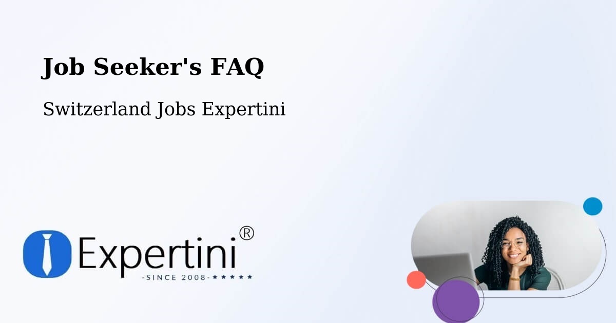 Job Seeker FAQ – Praroman - Switzerland Jobs Expertini